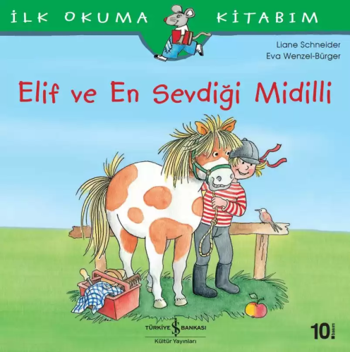 Elif ve En Sevdiği Midilli İlk Okuma Kitabım | Liane Schneider | Türki