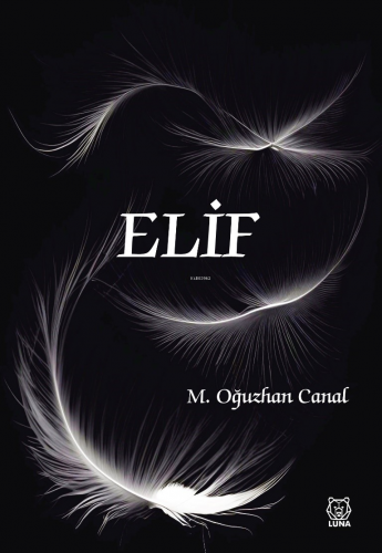 Elif | Mustafa Oğuzhan Canal | Luna Yayınları