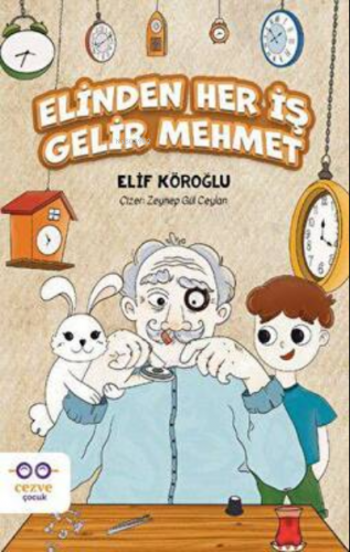 Elinden Her İş Gelir Mehmet | Elif Köroğlu | Cezve Çocuk