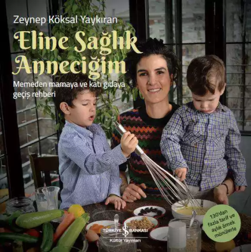 Eline Sağlık Anneciğim | Zeynep Köksal Yaykıran | Türkiye İş Bankası K