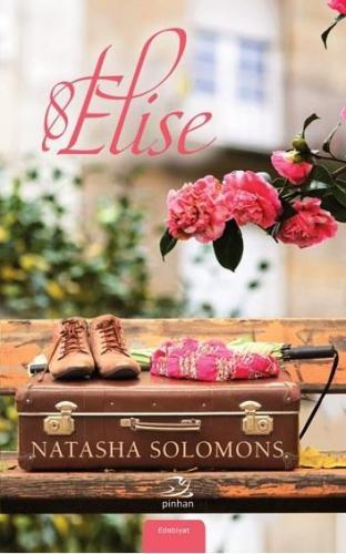 Elise | Natasha Solomons | Pinhan Yayıncılık