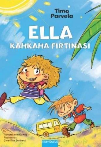 Ella - Kahkaha Fırtınası | Timo Parvela | Mavibulut Yayınları