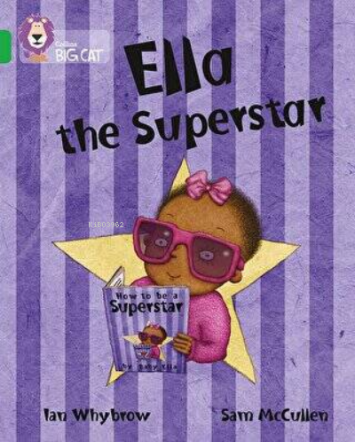 Ella the Superstar Big Cat-5 Green | Ian Whybrow | Harper Collins