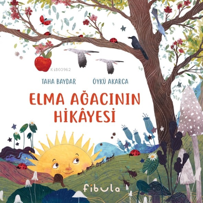 Elma Ağacının Hikâyesi | Taha Baydar | Fibula Yayıncılık