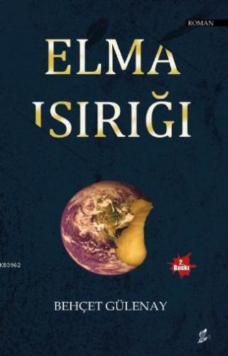 Elma Isırığı | Behçet Gülenay | Okur Kitaplığı Yayınları