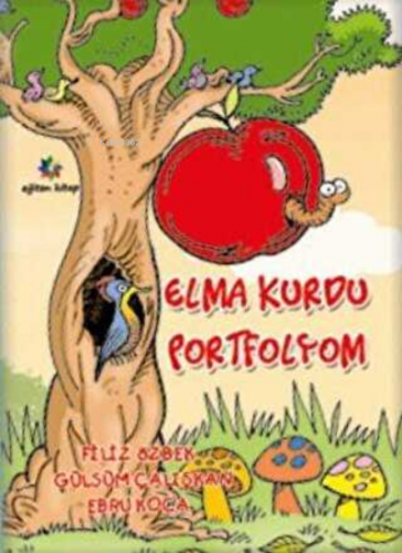 Elma Kurdu Portfolyom | Filiz Özbek | Eğiten Kitap