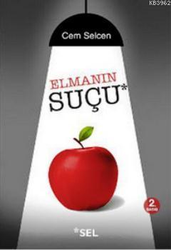 Elmanın Suçu | Cem Selcen | Sel Yayıncılık