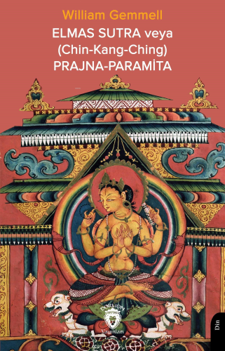 Elmas Sutra veya (Chin-Kang-Ching) Prajna-Paramita | William Gemmell |