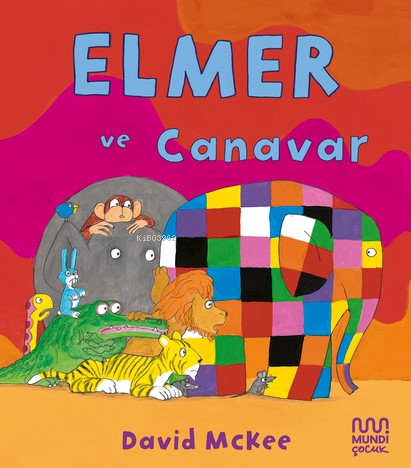 Elmer ve Canavar | David Mckee | Mundi