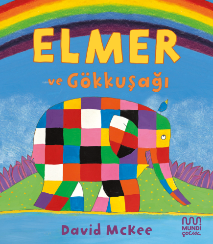 Elmer ve Gökkuşağı | David Mckee | Mundi