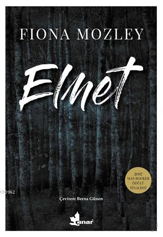 Elmet | Fiona Mozley | Çınar Yayınları