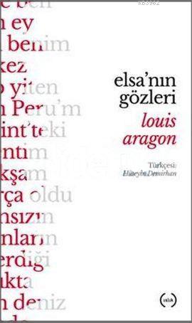 Elsa'nın Gözleri | Louis Aragon | Islık Yayınları