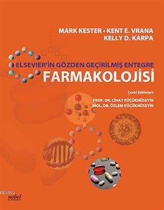 Elsevier'in Gözden Geçirilmiş Entegre Farmakolojisi | Kelly D. Karpa |