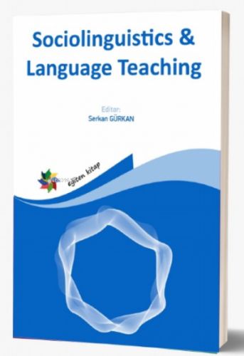 Elt Book Series Sociolinguistics - Language Teaching | Serkan Gürkan |