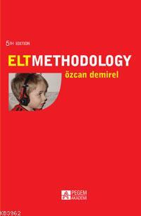 Elt Methodology | Özcan Demirel | Pegem Akademi Yayıncılık