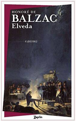 Elveda | Honore De Balzac | Zeplin Kitap