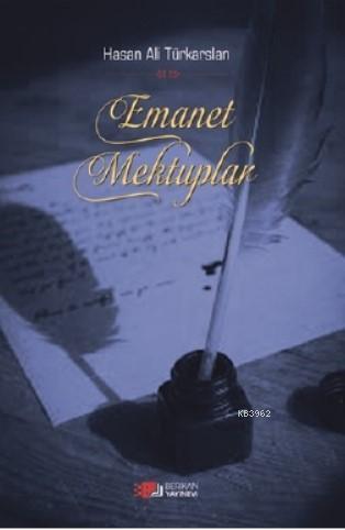 Emanet Mektupları | Hasan Ali Türkaslan | Berikan Yayınları