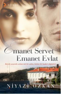 Emanet Servet Emanet Evlat | Niyazi Özkan | Cinius Yayınları