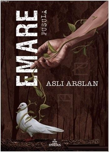 Emare Pusula | Aslı Arslan | Ephesus Yayınları