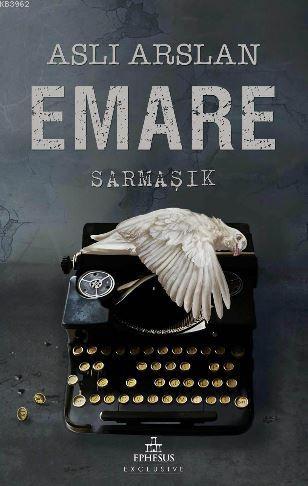 Emare - Sarmaşık | Aslı Arslan | Ephesus Yayınları