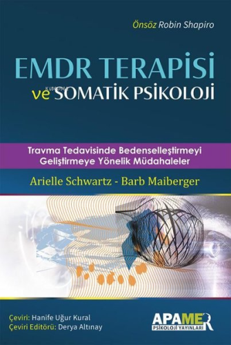 EMDR Terapisi ve Somatik Psikoloji | Arielle Schwartz | APAMER Psikolo