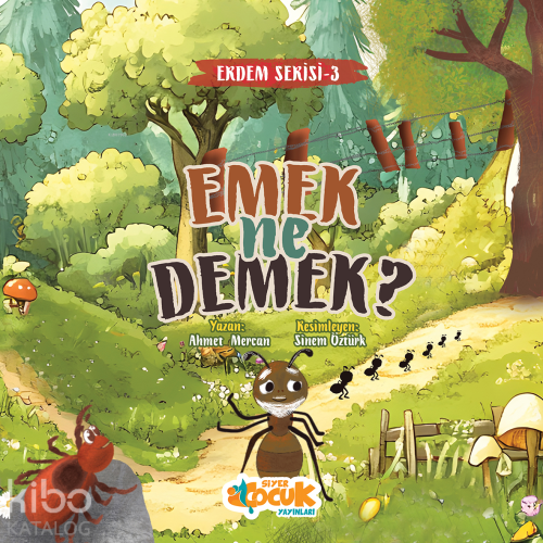 Emek Ne Demek? - Erdem Serisi 4 | Ahmet Mercan | Siyer Çocuk