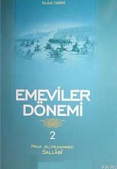 Emeviler Dönemi 2 | Ali Muhammed Sallabi | Ravza Yayınları