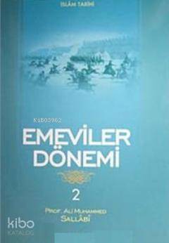 Emeviler Dönemi 2 | Ali Muhammed Sallabi | Ravza Yayınları