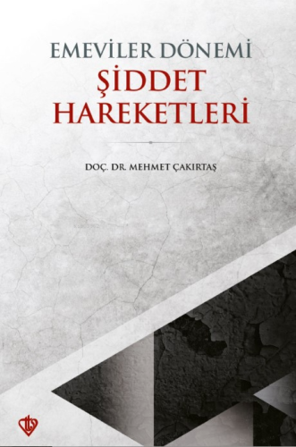 Emeviler Dönemi Şiddet Hareketleri | Mehmet Çakırtaş | Türkiye Diyanet