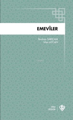 Emeviler | İbrahim Sarıçam | Türkiye Diyanet Vakfı Yayınları