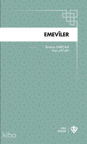 Emeviler | İbrahim Sarıçam | Türkiye Diyanet Vakfı Yayınları