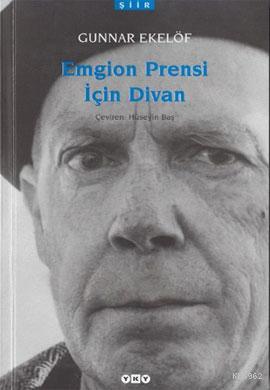 Emgion Prensi İçin Divan; Seçme Şiirler | Gunnar Ekelöf | Yapı Kredi Y