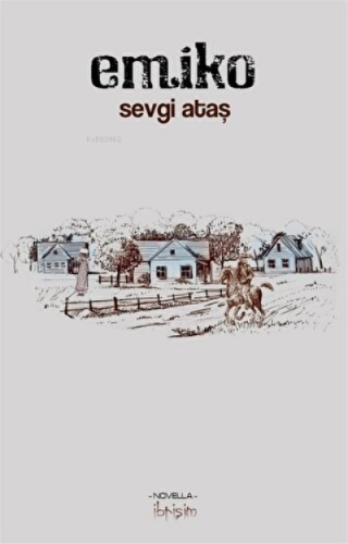 Emiko | Sevgi Ataş | İbrişim Kitap