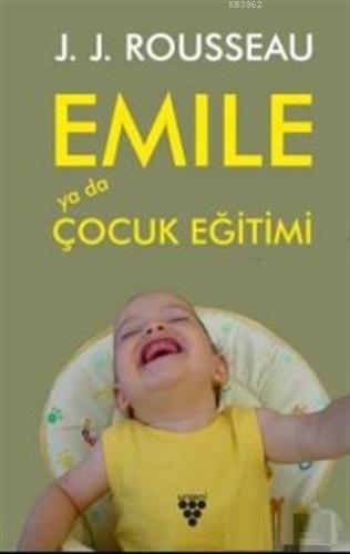 Emile Ya Da Çocuk Eğitimi | J. J. Rousseau | Urzeni Yayıncılık