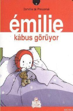 Emilie 11 - Kabus Görüyor | Domitille de Pressense | Nesil Yayınları