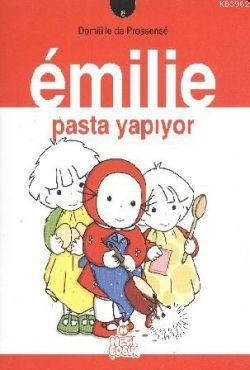 Emilie - 8 Pasta Yapıyor | Domitille de Pressense | Nesil Yayınları