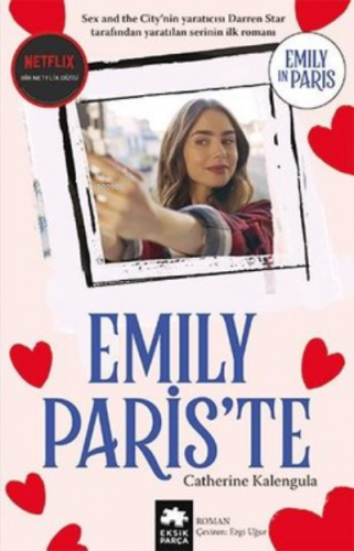 Emily Paris'te | Catherine Kalengula | Eksik Parça Yayınları