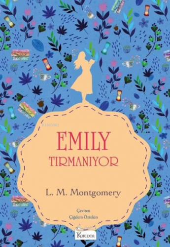 Emily Tırmanıyor 2 - Bez Ciltli | Lucy Maud Montgomery | Koridor Yayın