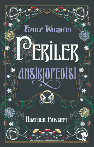 Emily Wilde’ın Periler Ansiklopedisi | Heather Fawcett | Nemesis Kitap