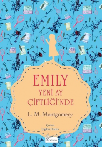 Emily Yeni Ay Çiftliği'nde 1 - Bez Ciltli | Lucy Maud Montgomery | Kor