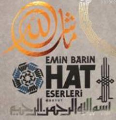 Emin Barın Hat Eserleri | M. Uğur Derman (Hattat) | Boyut Yayın Grubu