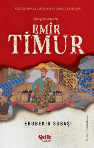 Emir Timur | Ebubekir Subaşı | Çelik Yayınevi