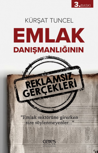 Emlak Danişmanliğinin Reklamsiz Gerçekleri;Emlak Sektörüne Girerken Si