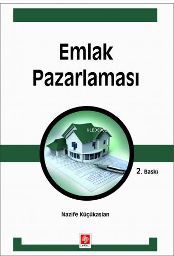 Emlak Pazarlaması | Nazife Küçükaslan | Ekin Yayıncılık