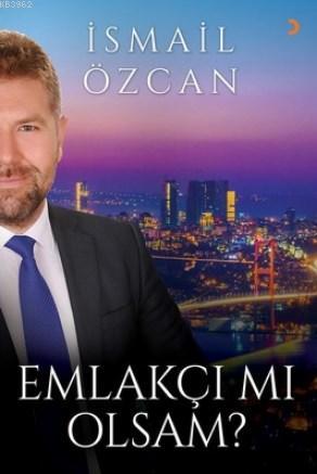 Emlakçı mı Olsam? | İsmail Özcan | Cinius Yayınları