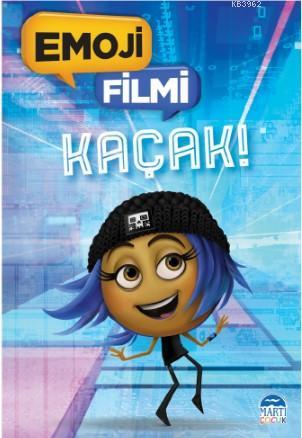 Emoji Filmi; Kaçak | Cordelia Evans | Martı Çocuk Yayınları