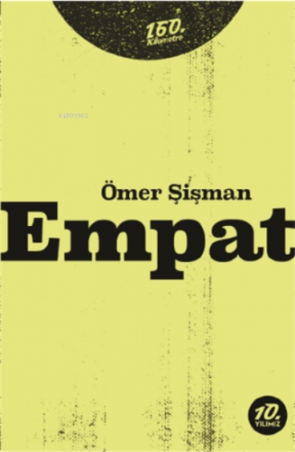 Empat | Ömer Şişman | 160. Kilometre Yayınevi