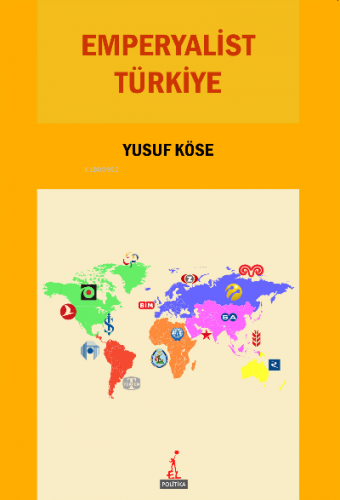 Emperyalist Türkiye | Yusuf Köse | El Yayınları