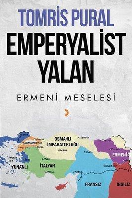 Emperyalist Yalan Ermeni Meselesi | Tomris Pural | Cinius Yayınları