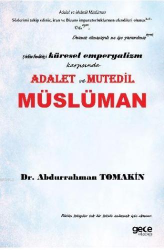 Emperyalizm, Şirk, Adalet Üçgeninde Üç Boyutlu Müslüman | Abdurrahman 